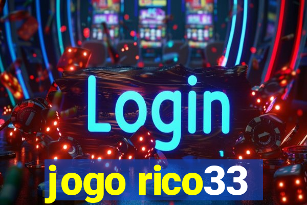 jogo rico33